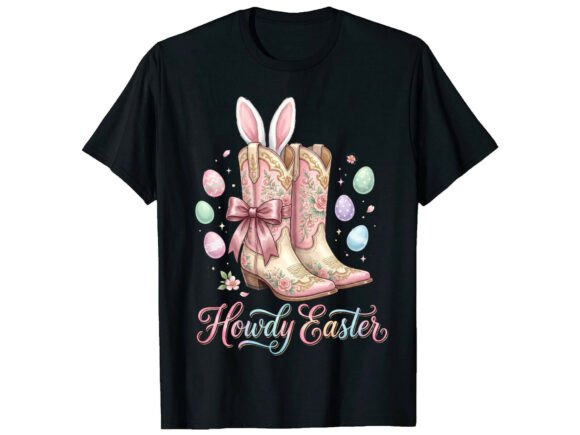 Download Howdy Cowgirl Bunny Boots Easter T-Shirt - Cowgirl Collection
